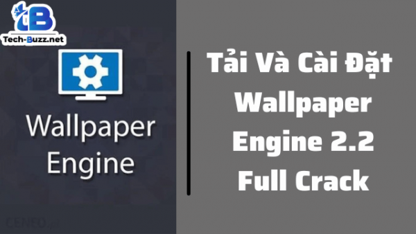 tải wallpaper engine full crack