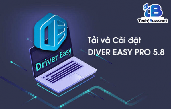Tải Driver Easy Pro Full Crack 5.7 License Key Active Mới Nhất 2022