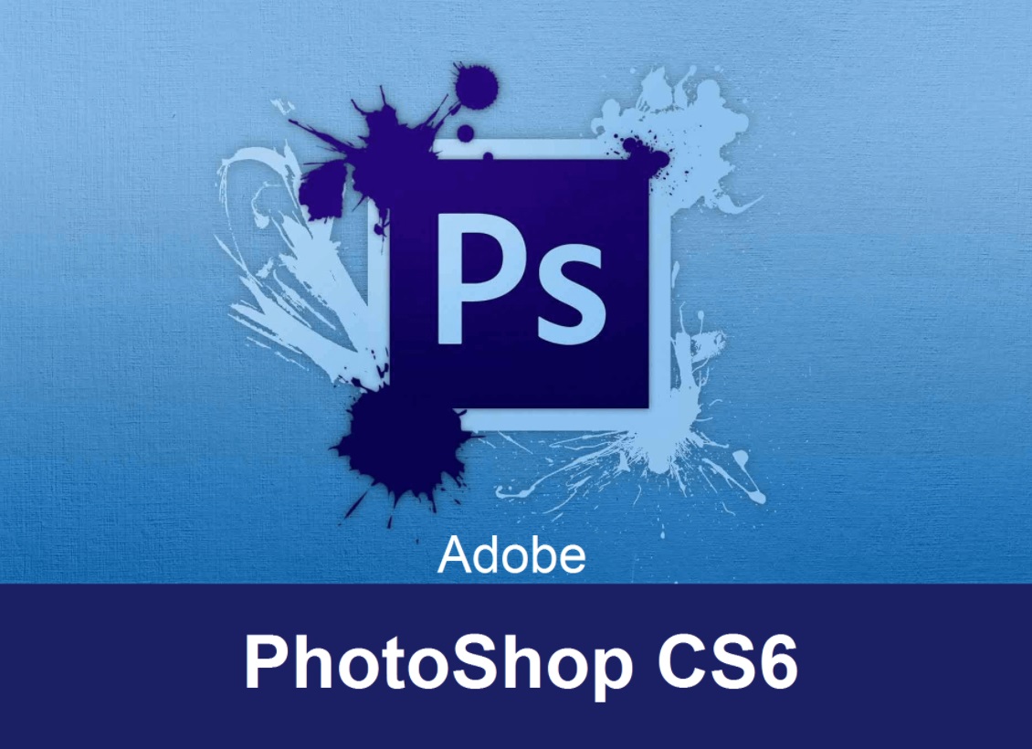 Tải Adobe Photoshop CS6 Full Miễn Phí 100% (Updated 2022)