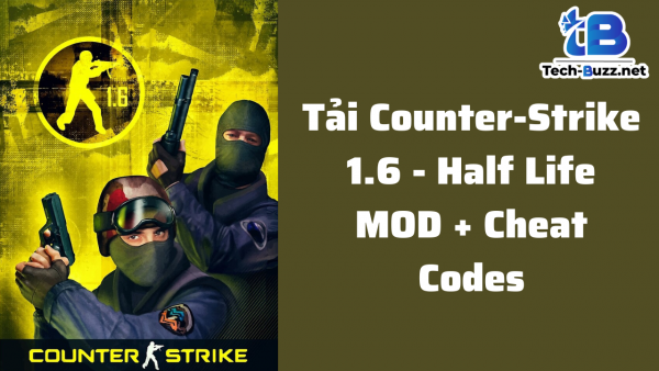 Tải Counter Strike 1.6 | Game Half Life CS Full Miễn Phí A-Z (T8/2023)