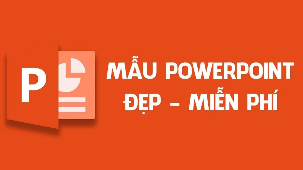 Tải 17+ Mẫu Silde PowerPoint Đẹp Nhất, Miễn Phí Cho Mọi Lĩnh Vực