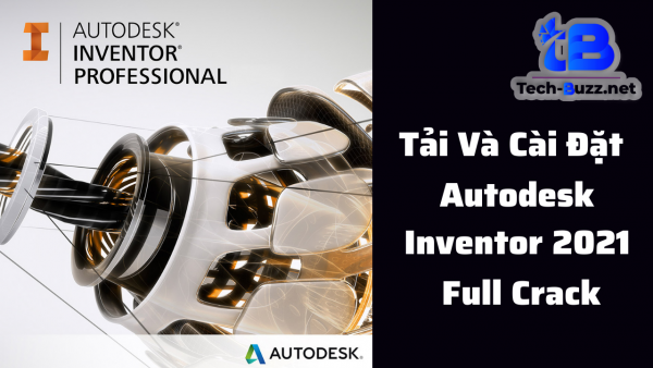 autodesk inventor 2021 full crack là gì?