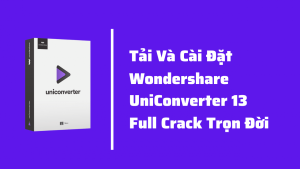 tải UniConverter 13 full crack