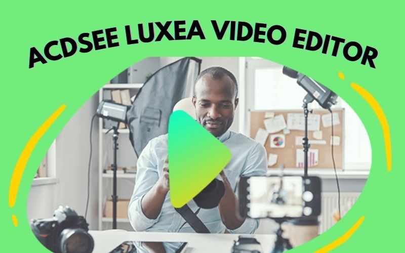 luxea video editor là gì?