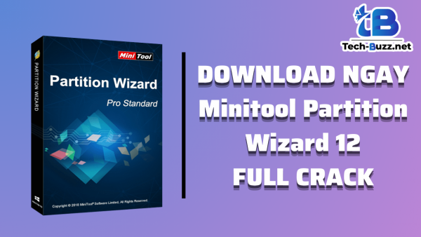 Tải Minitool Partition Wizard 12 Full Crack Bản Chuẩn Vĩnh Viễn Cho PC
