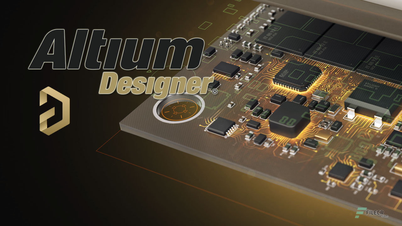 Altium Designer 2021 là gì?