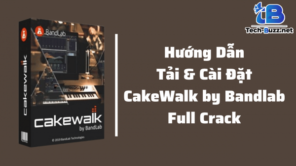 tải cakewalk by bandlab 28 full crack