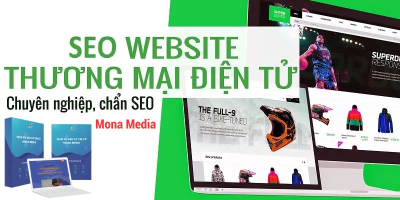 Giải pháp SEO website thương mại điện tử - Dịch vụ SEO Mona Media