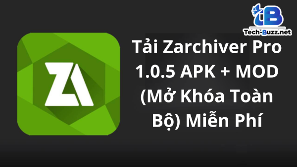Tải Zarchiver Pro 1.0.5 APK + MOD (Mở Khóa Toàn Bộ) Miễn Phí