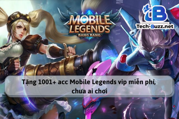 Tặng Acc Mobile Legends VIP Miễn Phí – Share +100 Nick Bang Bang