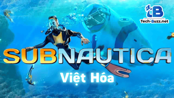 Tải Subnautica Việt Hóa + Living Large + Online Nitrox [Đã TEST 100% ]