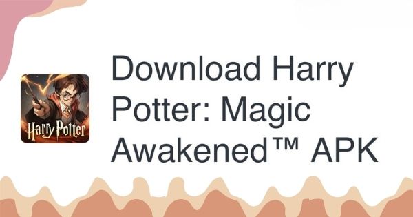 Tải Harry Potter: Magic Awakened MOD APK (Vô hạn tiền)