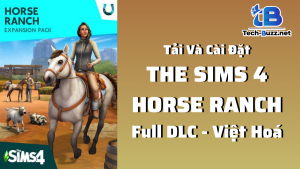 Tải The Sims 4 – Horse Ranch v1.99.264.1030 + Full DLC + Online