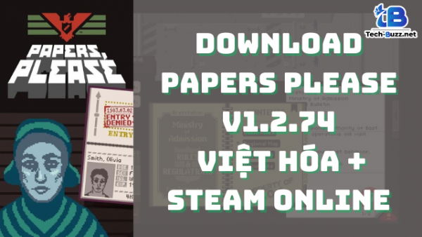 Download Papers Please V1.2.74 + Việt Hóa + Full DLC