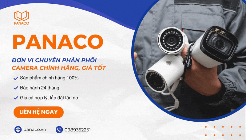 Mua camera an ninh chính hãng, giá tốt tại PANACO