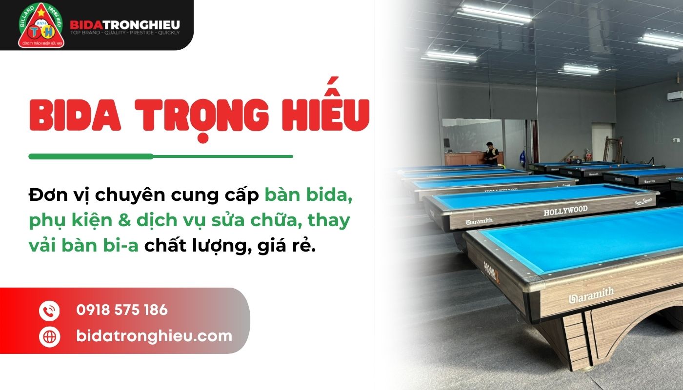 Bida Trọng Hiếu – Đơn vị thay vải bàn bida uy tín